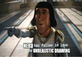 The NERD has fallen in love with the UNREALISTIC DRAWING imgflip com