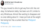Sid left her heart @ the sailor tour @DinkDinkSidney This guy moved to ohio to get way from s---. Hes not okay, his behaviors lately, hes been out of it, similar to amy Winehouse. Almost like wanting to disappear and no ones talking about it. I mean just look at the weight hes losing too! Has a sunken face too #helppost #helpposty 9:47 AM - Mar 5, 2020 · Twitter for Android