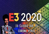 70 E3 2020 IS CLOSED DUE TO CORONA VIRUS