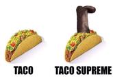 TACO TACO SUPREME