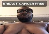 BREAST CANCER FREE