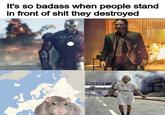 Ratatouille’s revenge | /r/HistoryMemes It's so badass when people stand in front of s--- they destroyed ERGENCY