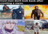 People Standing In Front Of Things They Destroyed Berserk Griffith Cool men don't look back after creating a mess. Sexualty Frastrated Gut RGENCY