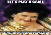 LET'S PLAY A GAME TYPE YOUR FIRST NAME AND GLAMOR SHOTS IN GOOGLE IMAGES THEN POST THE FIRST ONE IN THE COMMENTS