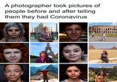 A photographer took pictures of people before and after telling them they had Coronavirus gOOKATIOH boredpanda.com