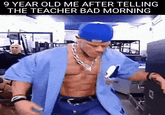 9 YEAR OLD ME AFTER TELLING THE TEACHER BAD MORNING