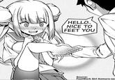 HELLO.. NICE TO FEET YOU Source: FootWork Girl Komura-sa