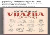 Marvel: Infinity War Is The Most Ambitious Crossover Event In History Me, a Slovak man: Hold my slivovitz DANIELA Kapitáňová VRAŽDA V SLOPNEJ HoLMES COLUMBO MARLOIWE DERRICK DEMPSEY & MAKEPEAČEOA CARELLA WOLFE MARPLOVA MULDER &, SCULLYOVA MAIGRET ZEMAN POIROT