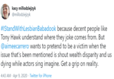 kacy millodziejzyk @millodziejzyk #IStandWithLesbianBabadook because decent people like Tony Hawk understand where they joke comes from. But @aimeecarrero wants to pretend to be a victim when the issue that's been mentioned is shout wealth disparity and us dying while actors sing imagine. Get a grip on reality. 4:43 AM · Apr 9, 2020 · Twitter for iPhone