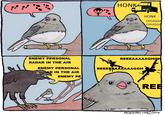 How the audio seems to work HONK HONK CHUGGA CHUGGA ENEMY PERSONAL REEEAAAAAGHH RADAR IN THE AIR ENEMY PERSONAL REEEESAAAAAAGGH AR IN THE AIR ENEMY PE REE FALSEKNEES CONO 2016