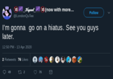 18 Kyoot 18 (now with more... Follow @LondonQuTee I'm gonna go on a hiatus. See you guys later. 12:50 PM - 13 Apr 2020 2 Retweets 76 Likes 49 O 76