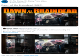 It's Not Disney. It's Disney Prime Video. rime vat @GetDisneyPrime Dawn of the Braindead (2020) DAWN BRAINDEAD OF THE UM future canon @futurecanon · Apr 15 Will be forever haunted by this image of protestors in Ohio demanding the governor open businesses back up Show this thread OMP 3:55 PM · Apr 15, 2020 - Twitter Web App