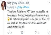 Suzy Lu admitting she is a harasser