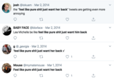 josh @iokuam · Mar 2, 2014 the "feel like pure s--- just want her back" tweets are getting even more annoying BABY FACE @bbxface · Mar 2, 2014 Lea Michelle be like feel like pure s--- just want him back g @_gexrgia · Mar 2, 2014 'feel like pure s--- just want her back x' Mouse @mymatemouse · Mar 1, 2014 Feel like pure s--- just want her back