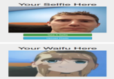 Linus Your Selfie Here Take A Selfie Upload Photo Your Waifu Here
