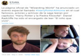 El Profeta @EiProfeta La página oficial de "Wizarding World" ha anunciado un evento especial llamado #HarryPotterAtHome en el cual famosos, actores y actrices de la saga leeran por capítulos "Harry Potter y la Piedra Filosofal". Daniel Radcliffe ha sido el encargado de leer "El niño que viviό". Translate Tweet 10:22 AM - May 5, 2020 - Twitter Web App