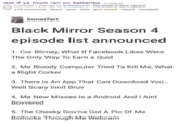 wot if ya mum ran on batteries (1.redd.lt) submitted 1 year ago by SirRosstopher The Ghost of Saint Laurent 115 comments share save hide give award report crosspost bonerfart Black Mirror Season 4 episode list announced 1. Cor Blimey, What If Facebook Likes Were The Only Way To Earn a Quid 2. Me Bloody Computer Tried Ta Kill Me, What a Right Corker 3. There Is An App That Can Download You... Well Scary Innit Bruv 4. Me New Misses Is a Android And I Aint Bovvered 5. The Cheeky Gov'na Got A Pic Of Me Bollocks Through Me Webcam