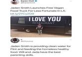 Karen Civil O @KarenCivil Jaden Smith Launches Free Vegan Food Truck For Less Fortunate In LA: bit.ly/2YCYZG9 I LOVE YOU RESTAURANT @chuuzus Jaden Smith is providing clean water for Flint and feeding the homeless healthy food. Will and Jada have the best parenting skills.
