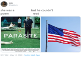mio @spdrvrs she was a but he couldn't poem read PARASITE 9:17 AM · May 12, 2020 · Twitter Web App