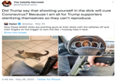 The Volatile Mermaid VOTE @OhNoSheTwitnt Did Trump say that shooting yourself in the d--- will cure Coronavirus? Because l am all for Trump supporters sterilizing themselves so they can't reproduce. Dylan O @dyllyp · May 25 Now these MAGA dolts are pointing guns at their d---- with the safeties off and their fingers on the trigger to own the libs. I f------ hate it here. Show this thread 2:46 AM · May 26, 2020 · Twitter for iPhone >