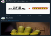 Smash Crossovers @SmashCrossovers · May 22 Super Smash Bros. Ultimate X Pac-Man SUPER SMASH BR:S × PAC-MAN TM ULTIMATE 87 t7 226 3K Ben Chode @benchOde Replying to @SmashCrossovers Like that's ever gonna happen