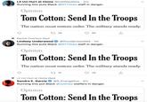 Lil Uzi Hurt at Home @lostblackboy · 2m Running this puts Black @NYTimes staff in danger. Opinion Tom Cotton: Send In the Troops The nation must restore order. The military stands ready. 27 28 86 Rachel Charlene liked Lindsey Underwood @thunderwooddd · 1m Running this puts Black @NYTimes staff in danger. Opinion Tom Cotton: Send In the Troops The nation must restore order. The military stands ready. 2] 10 26 Lil Uzi Hurt at Home liked @S_Evangelina · 2m Running this put Black @nytimes staffers in danger. Sandra E. Garcia Opinion Tom Cotton: Send In the Troops