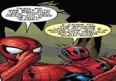 In the 38th issue of the 2018 Spider-Man VS. Deadpool Marvel comics (dubbed "My Two Dads,) Spider-Man sardonically exposes Deadpool to the dinosaurs they encounter in Savageland as being capable of betraying his team for the enemy team "The Wrecking Crew," to which Deadpool remarks quoting the meme.