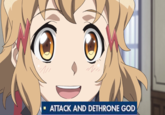 ATTACK AND DETHRONE GOD