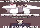NO0000000000000000 I DONT WANNA BE THE TOJO CLAN'S 6TH CHAIRMAN NO00000000000000000 BEING THE TOJO CLAN'S 6TH CHAIRMAN IS FINE ACTUALLY I DONT CARE ANYMORE