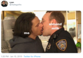 ryan @ihategoths almond milk me CEARTMENT CITY POLICE 1:30 PM - Jan 10, 2019 · Twitter for iPhone Yowd