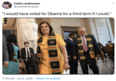 Caleb Landmesser @caleblandmesser "I would have voted for Obama for a third term if I could." 11:46 AM · Jun 8, 2020 · Twitter for Android