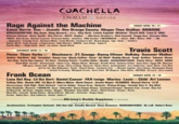 GOLDENVOICE PRESENTS N INDIO COACHELLA COACHELLA VALLEY MUSIC AND ARTS FESTIVAL INDIO EMPIRE POLO CLUB CALIFOR NIA Rage Against the Machine FRIDAY APRIL 10 & 17 Calvin Harris Run the Jewels Rex Orange County· Megan Thee Stallion · BIGBANG BROCKHAMPTON - Big Sean - King Gizzard - City Girls - Lewis Capaldi - Madeon - Charli XCX - Lane 8- GRIZ Chicano Batman - Omar Apollo - Kim Petras IDLES - Daphni - ue Martinez Brothers Pink Sweat$ - Peggy Gou - Hatsune Miku TNGHT Rich Brian - Damian Lazarus - Princess Nokia - slowthai - YBN Cordae - TOKIMONSTA - the Chats - NIKI - Malaa - PUP - the HU de Regrettes - Friendly Fires - Sleaford Mods - Erick Morillo - Cashmere Cat - Beach Bunny - Tiga - Amyl a . Sniffers Amber Mark- Code Orange L'Impératrice - Kyle Watson - VNSSA - Lost Kings - Jayda G Giselle Woo Night Owls - Melé - ela minus - Kynda Black Travis Scott SATURDAY APRIL 11 6 18 Flume Thom Yorke. Disclosure 21 Savage Danny Elfman - DaBaby - Summer Walker Anitta Caribou · Joji Testpilot Swae Lee Black Coffee Cuco Jai Wolf- Roddy Ricch Yaeji Koffee Tchami · Dixon Hot Chip - Carly Rae Jepsen - DJ Koze - Floating Points - Freddie Gibbs s Madlib - BADBADNOTGOOD - Pablo Vittar · MIKA - ANNA Snail Mail - Kruder s Dorfmeister - Steve Lacy - Weyes Blood - Masego - Orville Peck - Chelsea Cutler - Seun Kuti s Egypt 80 - Matoma 100 gecs black midi - Nilüfer Yanya - Chris Liebing - Raveena Sasha Sloan - beabadoobee - Ezra Collective - Inner Wave Emo Nite girl in red - Aya Nakamura - Sama' - Beach Goons · Fontaines D.C. - e Murder Capital - Paco Osuna - Mannequin P---- e Comet Is Coming - Whipped Cream - Anna Calvi - GG Magree · Ellen Allien - ONYVAA - DJ Lord - Sara Landry Frank Ocean Lana Del Rey-Lil Uzi Vert · Daniel Caesar FKA twigs Marina · Louis the Child Ari Lennox Fatboy Slim - Banda MS- Lil Nas X-Mura Masa Duck Sauce Jessie Reyez SLANDER - Denzel Curry J.I.D NeHuHrpag · Epik High - Duke Dumont - Lauren Daigle - Conan Gray - Bedouin - Bishop Briggs - (Sandy) Alex G- Big Wild SUNDAY APRIL 12 & 19 Alec Benjamin - Noname - YUNGBLUD - Dave - SebastiAn - Kyary Pamyu Pamyu - Emotional Oranges - Channel Tres - Crumb - Doja Cat Ed Maverick - Ali Gatie Hayden James · Skegss - Monolink • Dom Dolla · Satori - Black Pumas - Sampa . Great Altın Gün - Luttrell - Nathy Peluso - Olivia O'Brien - Mariah e Scientist - Viagra Boys Cariño - Adam Port · Guy Laliberté · Detlef - Sahar z Featuring 88rising's Double Happiness on Saturday Large-scale art installaions by Architensions · Cristopher Cichocki - Kiki Van Eijk · Estudio Normal - Oana Stanescu - NEWSUBSTANCE - Do LaB - Robert Bose