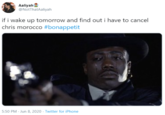 Aaliyah 2 @NotThatAaliyah if i wake up tomorrow and find out i have to cancel chris morocco #bonappetit 5:50 PM - Jun 8, 2020 · Twitter for iPhone