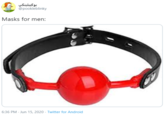 بوكيبليتكي @pookleblinky Masks for men: 6:36 PM - Jun 15, 2020 - Twitter for Android