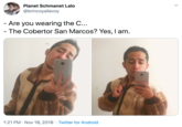 Planet Schmanet Lalo @brincoyallavoy · Nov 18, 2018 - Are you wearing the C... - The Cobertor San Marcos? Yes, I am.