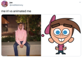 joe @midlifetimmy me irl vs animated me >