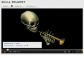 SKULL TRUMPET omgtsn Subscribe 271 videos please come to brazil whitecolombian 2 weeks ago 63 e 0.01/0:02