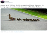 Emma @Emmacaittl Jaden and Willow Smith dragging Shane dawson for being a p-------- while the rest of twitter follows 10:27 PM · Jun 27, 2020 · Twitter for iPhone