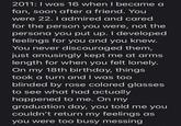 2011:I was 16 when I became a fan, soon after a friend. You were 22. I admired and cared for the person you were, not the persona you put up. I developed feelings for you and you knew. You never discouraged them, just amusingly kept me at arms length for when you felt lonely. On my 18th birthday, things took a turn and I was too blinded by rose colored glasses to see what had actually happened to me. On my graduation day, you told me you couldn't return my feelings as you were too busy messing
