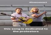 #freeconcert this song is dedicated to the protestors