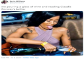 Kevin Williams @GaytonaUSA me pouring a glass of wine and reading Claudia Conway's twitter 6:38 PM - Jul 3, 2020 - Twitter Web App