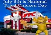 July 6th is National Fried Chicken Day FFC ** * ORIGALECIPE REAL MEALS
