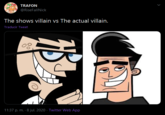 TRAFON @RiseFallNick The shows villain vs The actual villain. Traducir Tweet 11:37 p. m. · 8 jul. 2020 · Twitter Web App