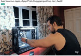 Even Superman needs a Ryzen 3900x (Instagram post from Henry Cavill) Even Superman needs a Ryzen 3900x (Instagram post from Henry Cavill) Photo logi