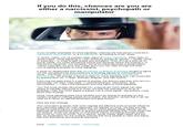 If you do this, chances are you are either a narcissist, psychopath or manipulator Kyle Schnitzer July 10, 2020 SHUTTERSTOCK If you've seen examples of virtue signaling, chances are that person could be a narcissist, psychopath, or a manipulator, according to a new study. In recent weeks, you've problem seen signs of virtue signaling. Often seen on social media, virtue signaling is when someone shares an opinion – usually social or politically – in order to gain praise and sympathy. Think of it as a follower on social media who posts something topical just because others are posting it, or that phony influencer who somehow out of nowhere becomes a social justice warrior overnight. It's toxic and cheap and if you can read through the lines, you're seeing examples of virtue signaling. A study by researchers from the University of British Columbia sought to figure out the "consequences and predictors of emitting signals of victimhood and virtue." The study, published in the Journal of Personality and Social Psychology, ran through a series of tests on virtue signaling and was conducted by authors Ekin Ok, Yi Qian, Brendan Strejcek, and Karl Aquino. Following the tests done in a series of studies, the authors said they showed how individuals with Dark Triad traits – Machiavellianism, Narcissism, and Psychopathy – were more frequently showing signs of virtue signaling. "Our first three studies demonstrate how a perceived victim signal can lead others to transfer resources to a victim, but that the motivation to do so is amplified when the victim signal is paired with a virtue signal," the authors wrote about their findings. While virtue signaling does have benefits such as raising awareness toward certain causes or holding people accountable, the authors warned that it can be used as a "tactic for self-advancement and goal pursuit." Here are their findings: "Our conclusion is simply that victim signals are effective tools of social influence and maximally effective when deployed with signals of virtue. We also provide evidence supporting our proposition that for some people these signals can be deployed as a duplicitous tactic to acquire personal benefits they would otherwise not receive. Given the ubiquity of victimhood claims circulating through public discourse by word-of-mouth, news reports, social media, legal cases, and the like, an explanation for the multiple motives that drive people to claim this status has both theoretical and practical relevance." More: Health Mental Health Psychology