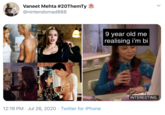 Vaneet Mehta #20ThemTy @nintendomad888 9 year old me realising i'm bi INTERESTING. 12:19 PM · Jul 26, 2020 · Twitter for iPhone