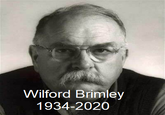 Wilford Brimley 1934-2020