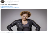 A no B------- Account @truth_stan TRUTH SHE will be amazing #ReplaceEllen #WandaSykesForEllen 3:37 AM · Aug 3, 2020 · Twitter Web App