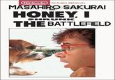 Nintendo PICTURES PRESENTS MASAHIRO SAKURAI HONEY, I SHRU NK THE BATTLEFIELD