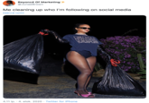 Beyoncé Of Marketing @JunaeBrown Me cleaning up who l'm following on social media Käännä twiitti END RACIS ANY WEANS NEG BY 4.11 ip. · 4. elok. 2020 · Twitter for iPhone
